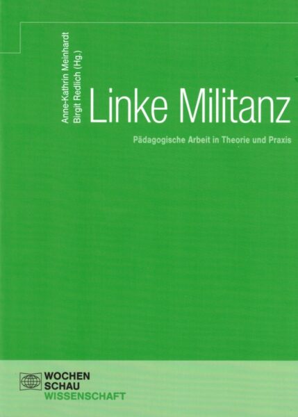 Linke Militanz