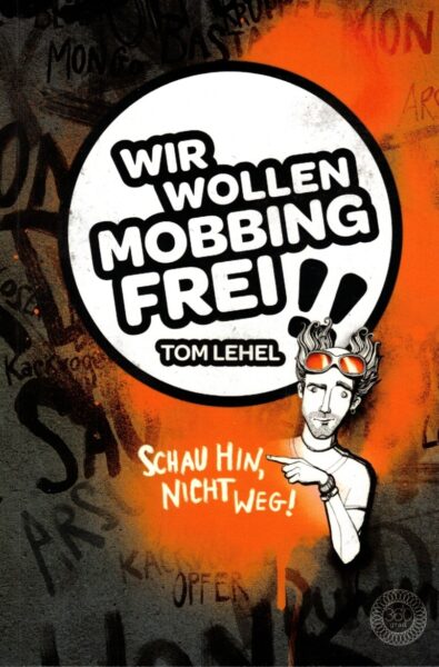 WIR WOLLEN MOBBING FREI